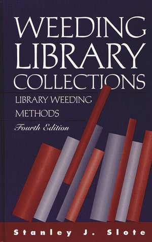 Weeding Library Collections: Library Weeding Methods
