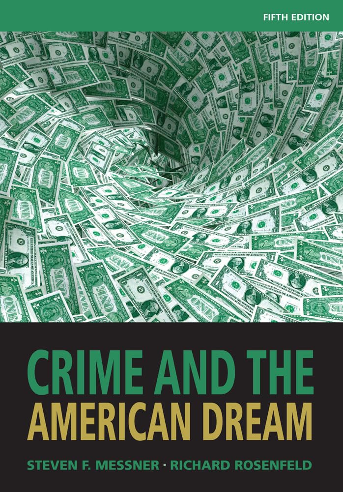 Crime and the American Dream, 5th Edition,Used