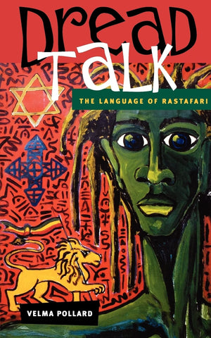 Dread Talk: The Language Of Rastafari,Used