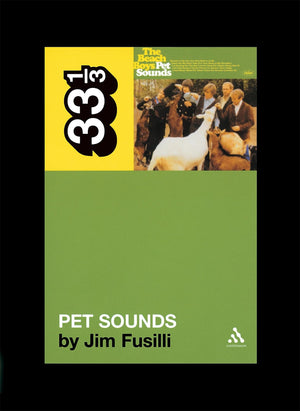 The Beach Boys' Pet Sounds (33 1/3),New