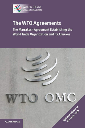 The WTO Agreements: The Marrakesh Agreement Establishing the World Trade Organization and its Annexes,Used