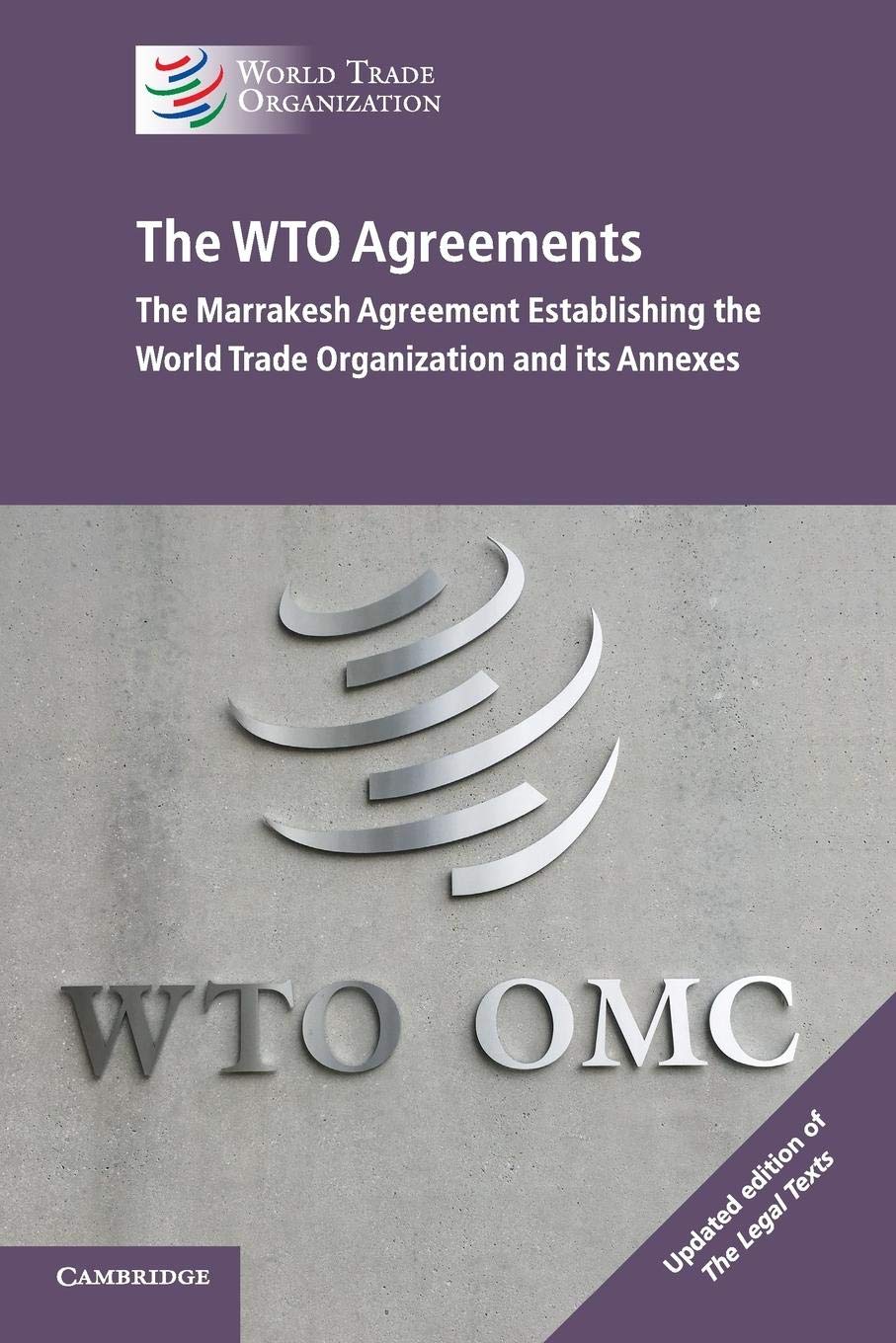 The WTO Agreements: The Marrakesh Agreement Establishing the World Trade Organization and its Annexes,Used