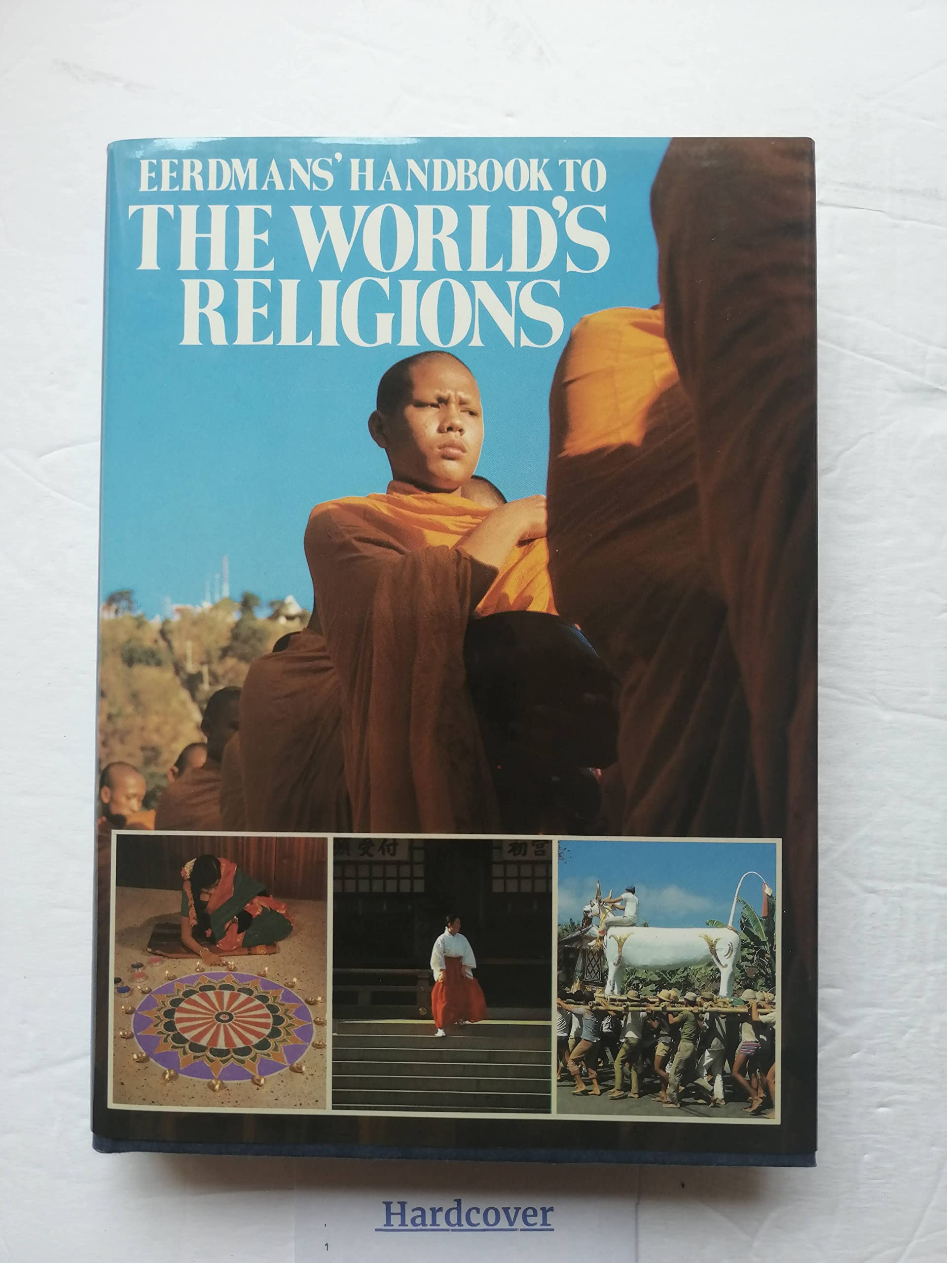 Eerdmans Handbook To The Worlds Religions,Used