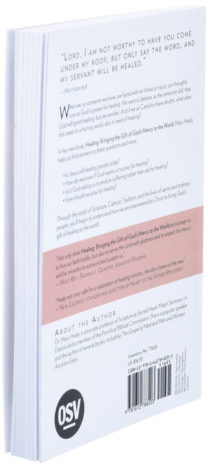Healing: Bringing The Gift Of God'S Mercy To The World
