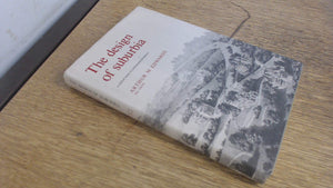 Design of Suburbia: A Critical Study in Environmental History,Used