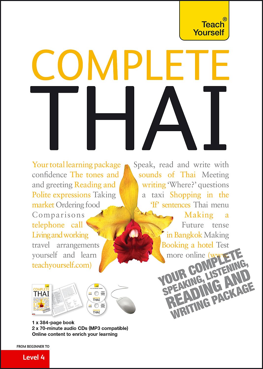 Complete Thai Beginner to Intermediate Course: Learn to read, write, speak and understand a new language (Teach Yourself Complet,Used