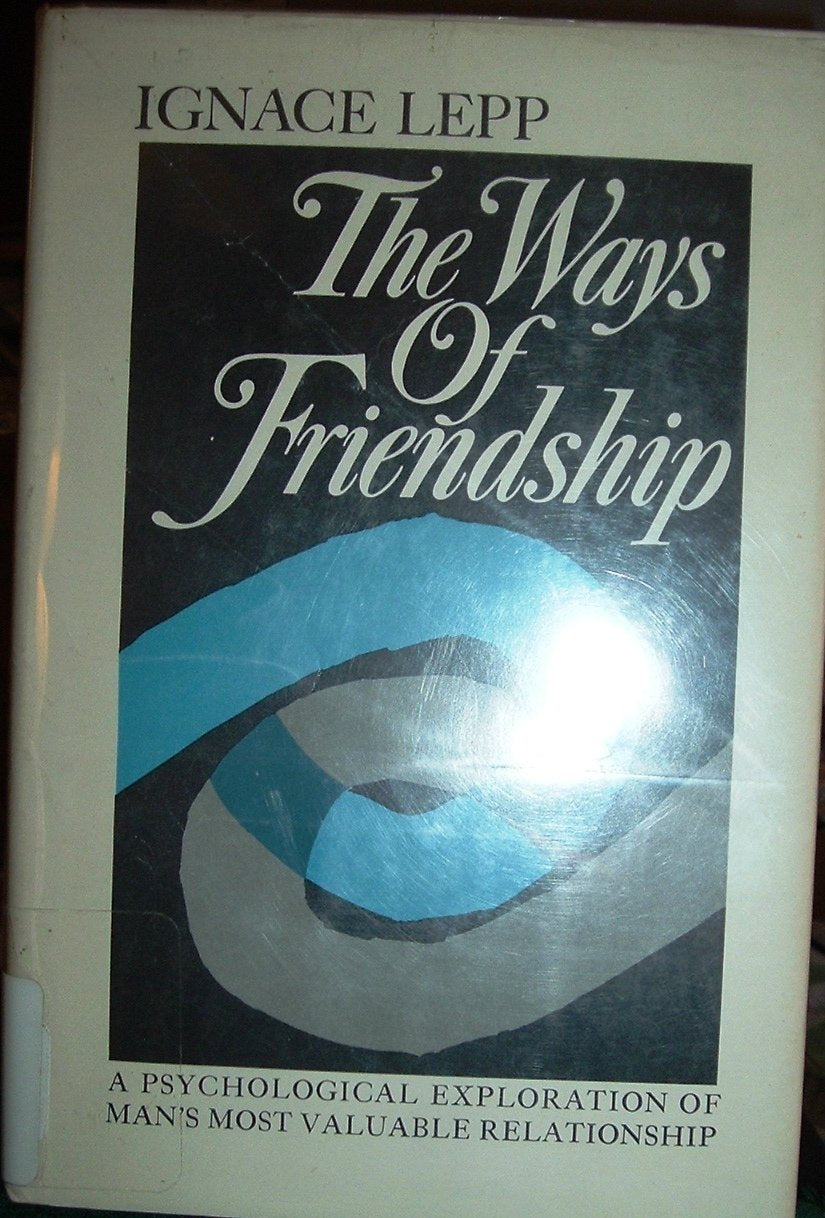 The Ways Of Friendship (English And French Edition)-used