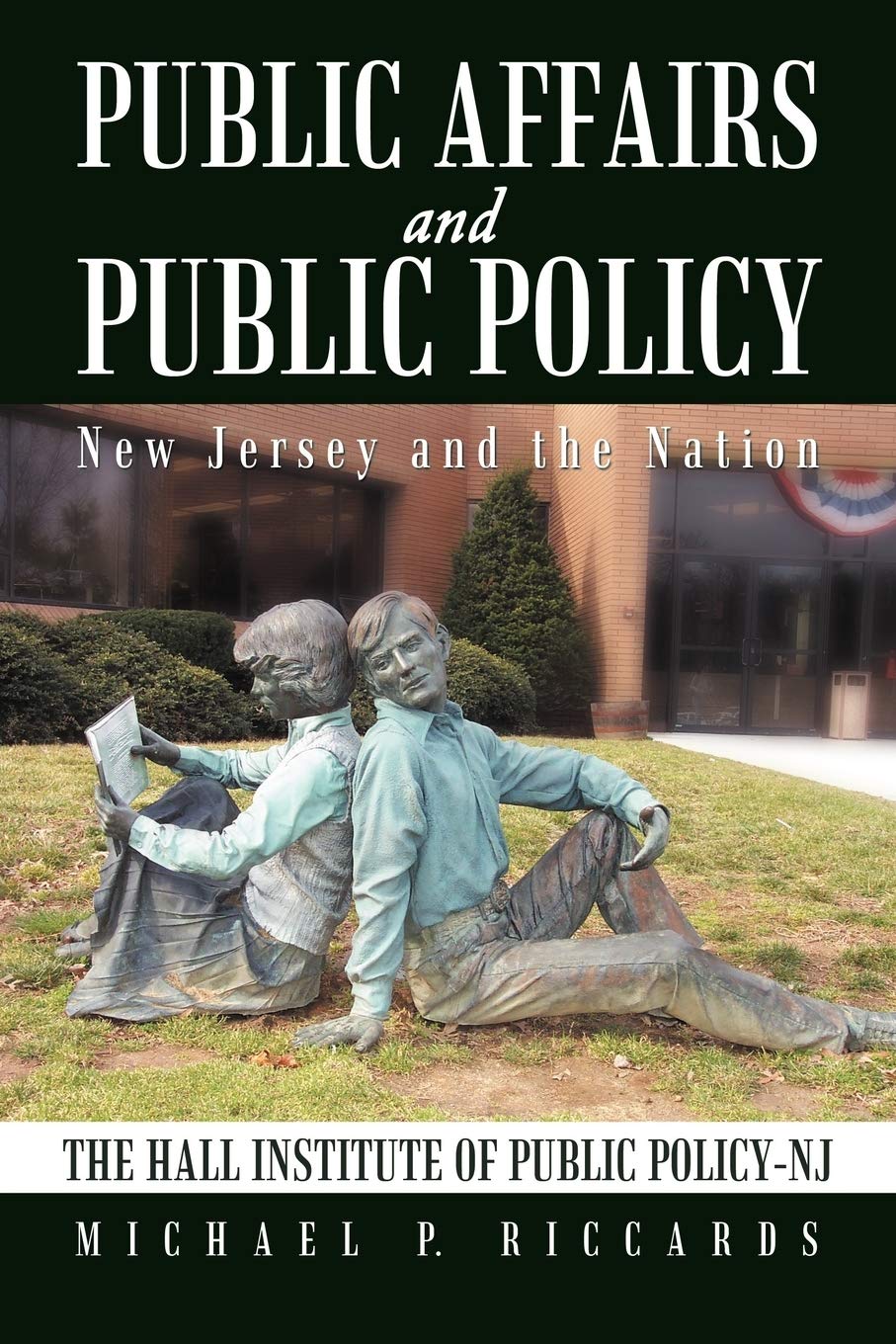 Public Affairs And Public Policy: New Jersey And The Nation,Used