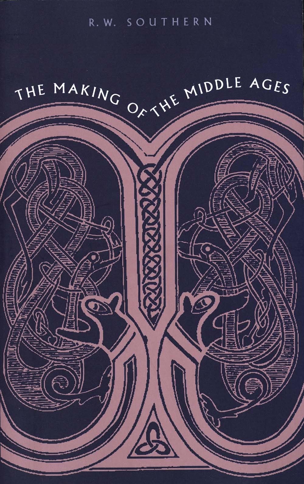 The Making of the Middle Ages,New