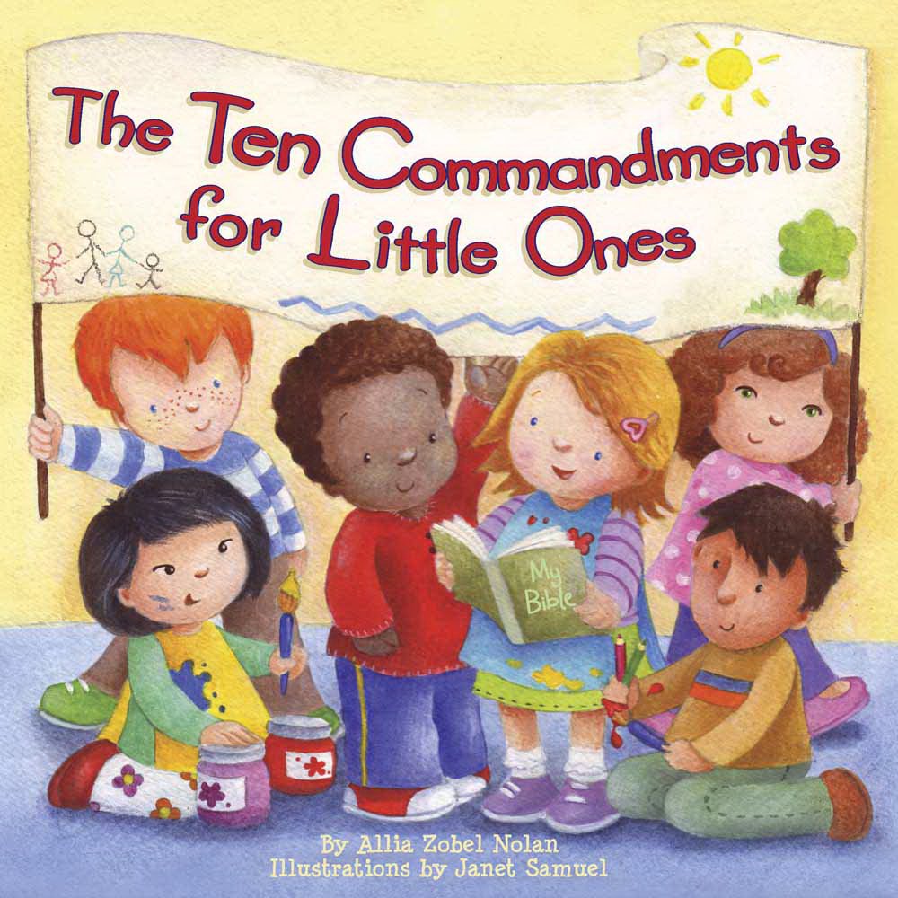The Ten Commandments for Little Ones,New