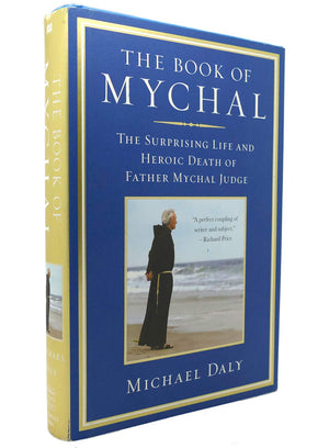 The Book Of Mychal: The Surprising Life And Heroic Death Of Father Mychal Judge,Used