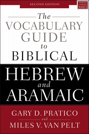 The Vocabulary Guide to Biblical Hebrew and Aramaic: Second Edition,Used