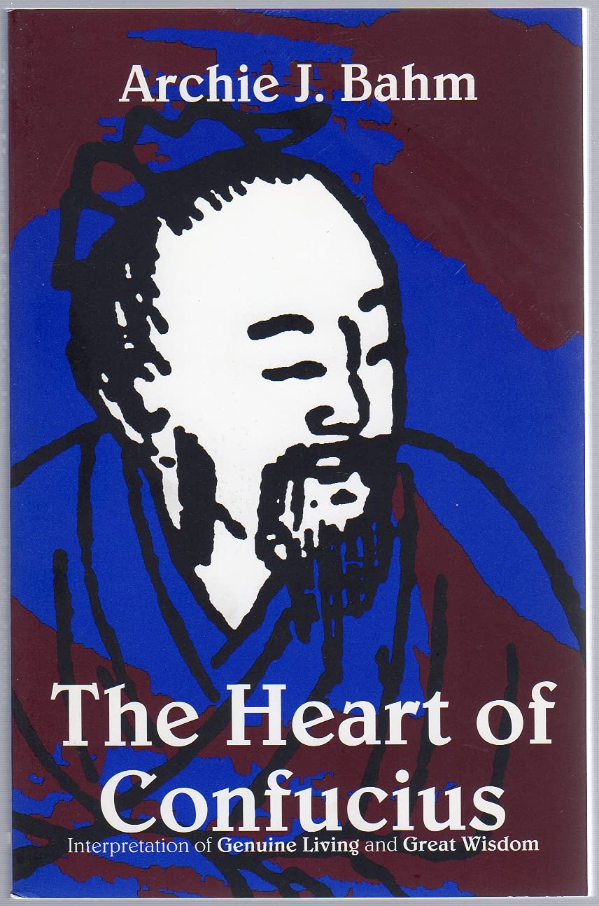 The Heart of Confucius: Interpretations of 