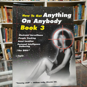 How to Get Anything on Anybody: Book 3,Used