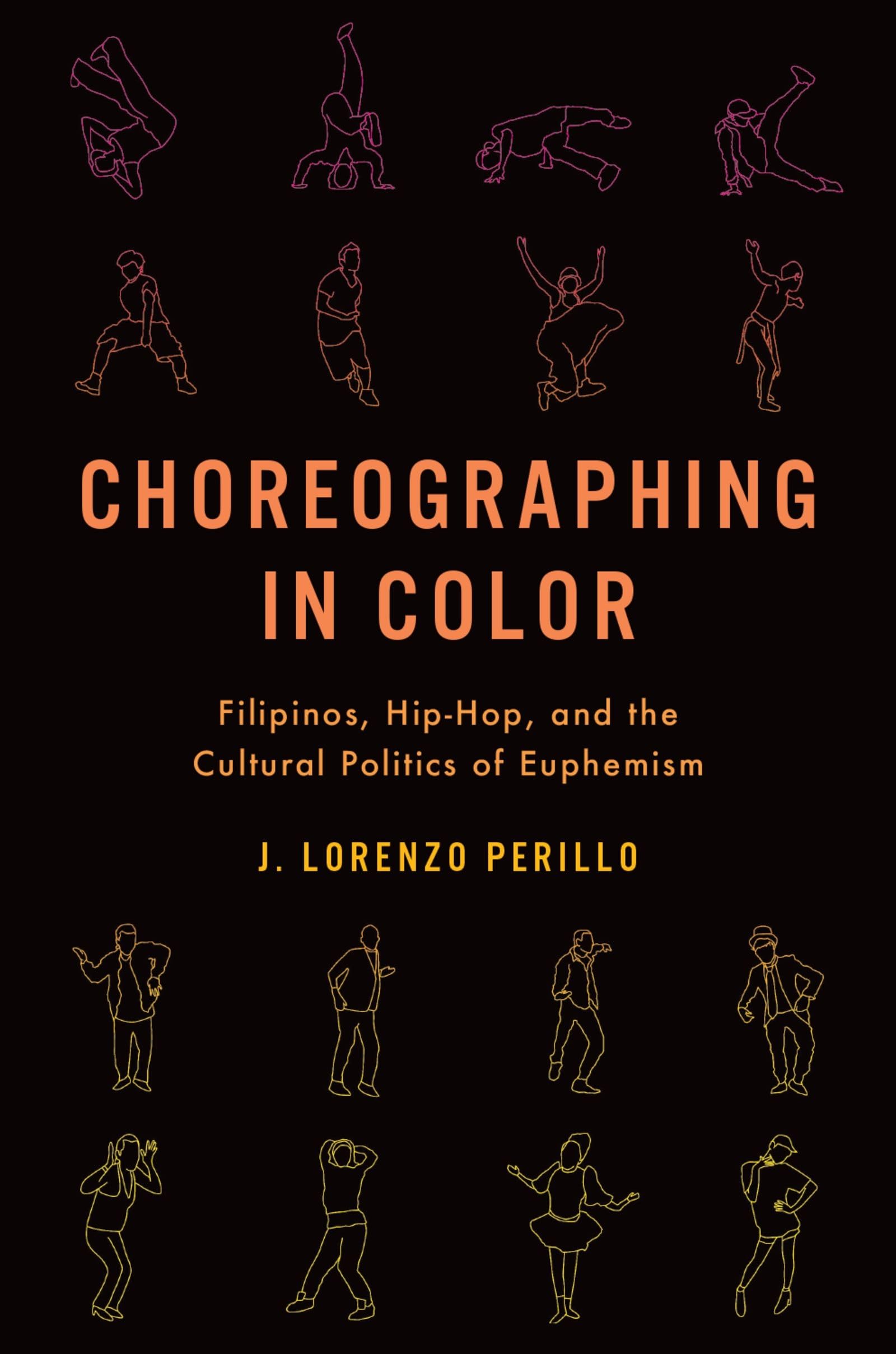 Choreographing in Color: Filipinos, HipHop, and the Cultural Politics of Euphemism,Used