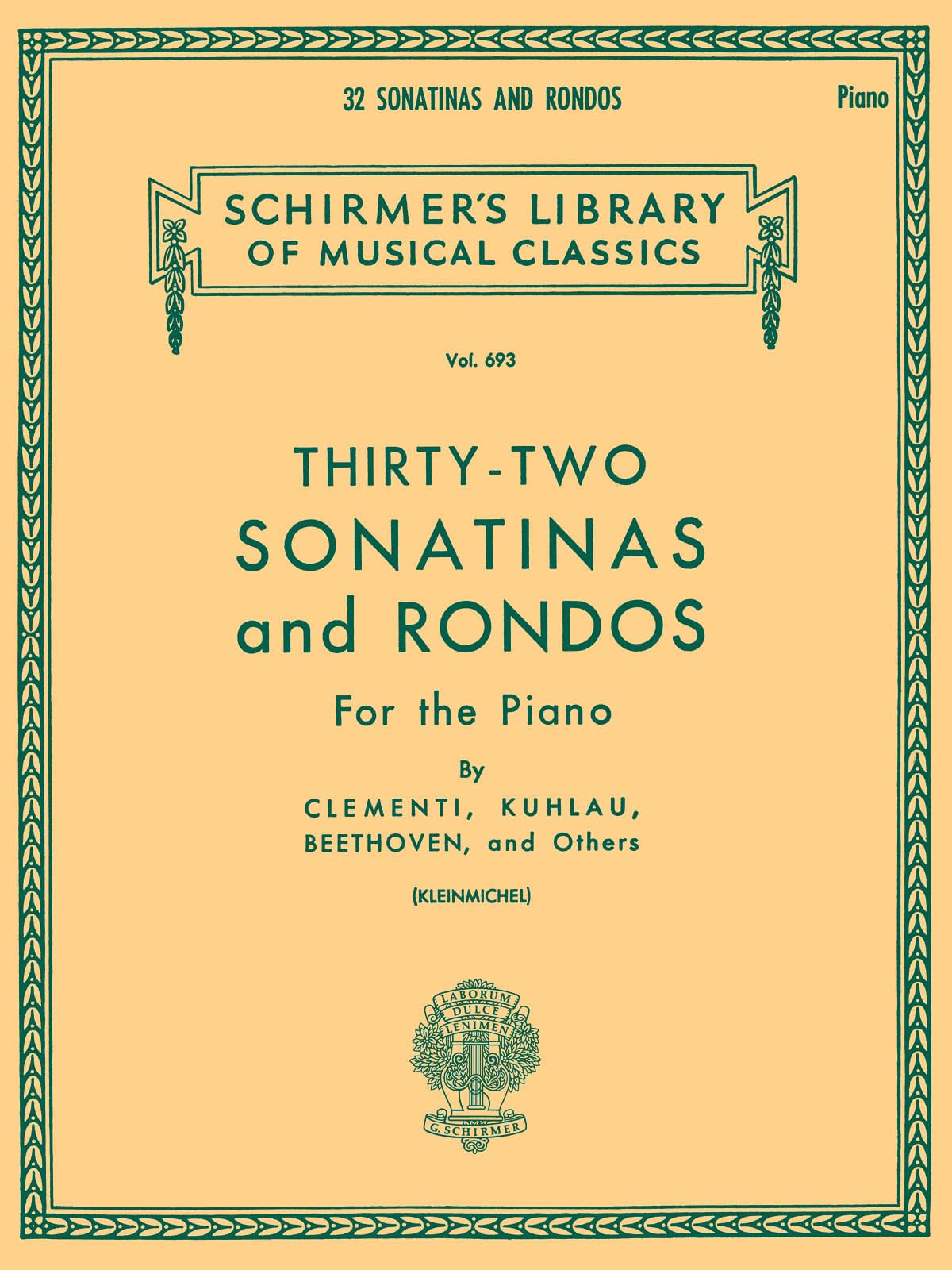 32 Sonatinas And Rondos: Schirmer Library Of Classics Volume 693 Piano Solo,New