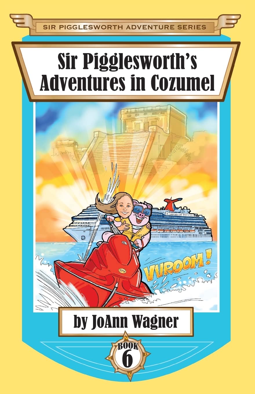 Sir Pigglesworth's Adventures in Cozumel (Sir Pigglesworth Adventure) (Sir Pigglesworth Adventure Series),Used