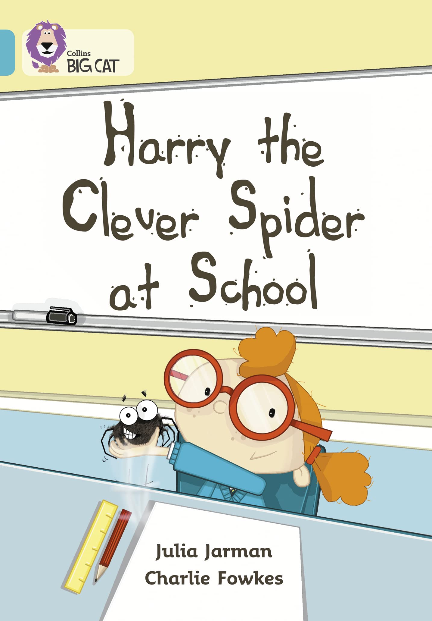 Harry the Clever Spider at School: Band 07/Turquoise (Collins Big Cat),Used