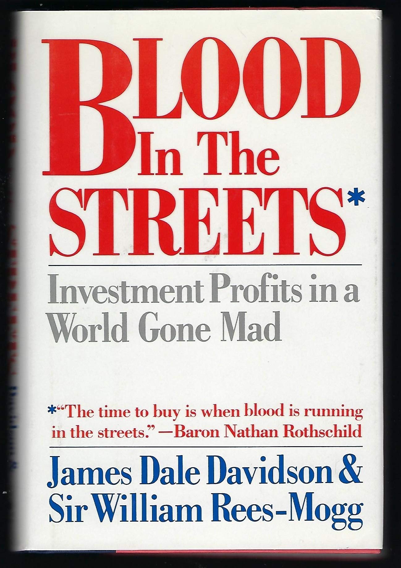 Blood in the Streets: Investment Profits in a World Gone Mad,Used