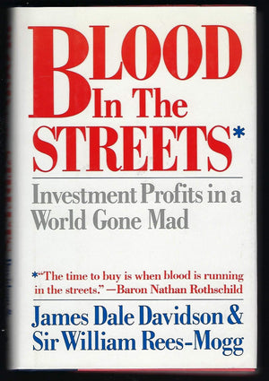 Blood in the Streets: Investment Profits in a World Gone Mad,Used