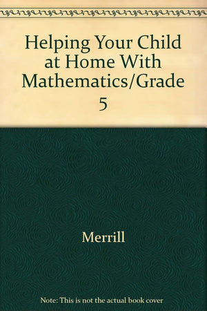 Helping Your Child at Home With Mathematics/Grade 5,Used