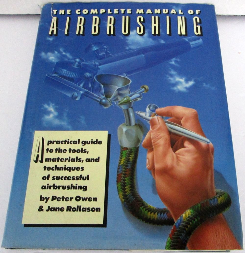 The Complete Manual of Airbrushing,Used