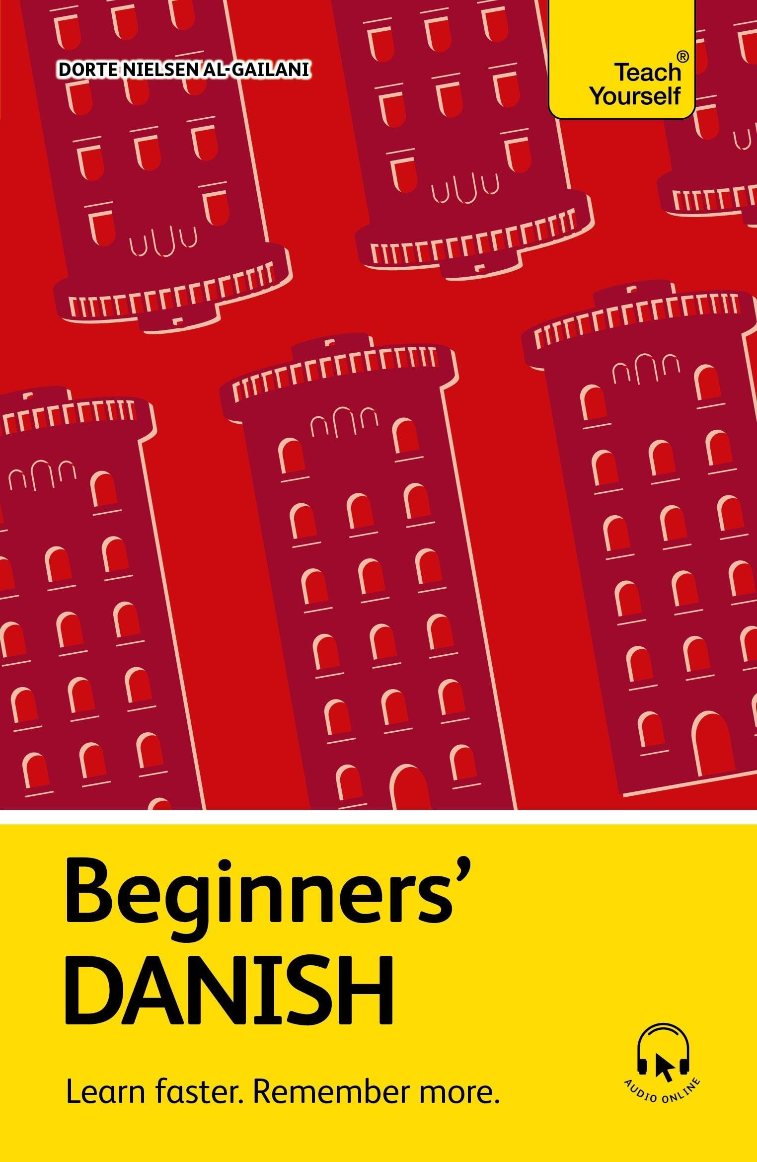 Beginners Danish: Learn Faster. Remember More.