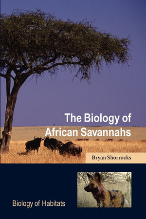The Biology Of African Savannahs (Biology Of Habitats Series)