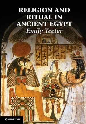 Religion and Ritual in Ancient Egypt,New