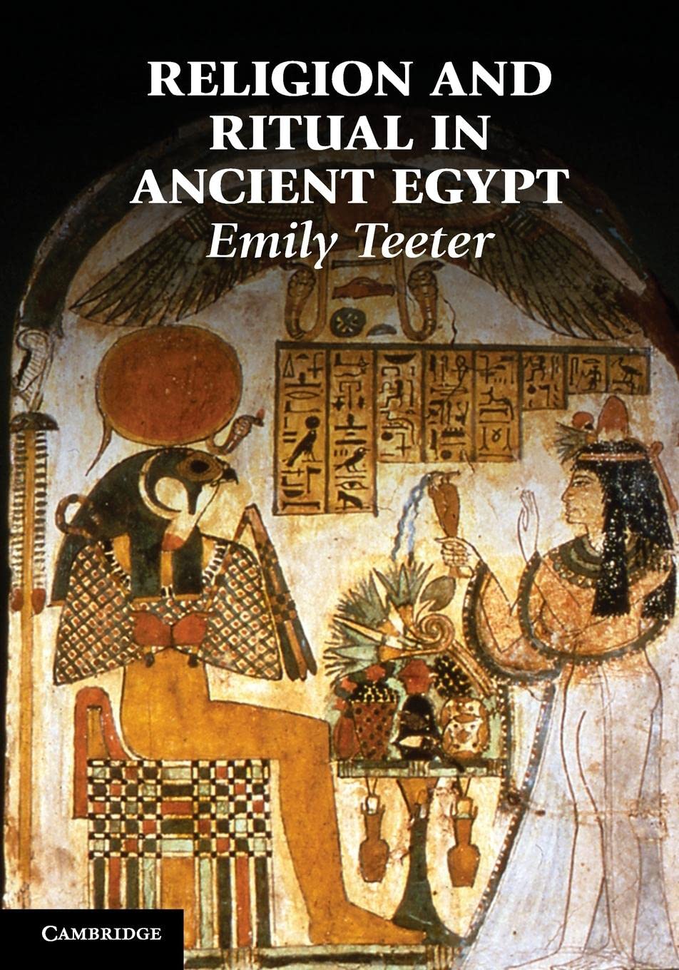 Religion and Ritual in Ancient Egypt,New