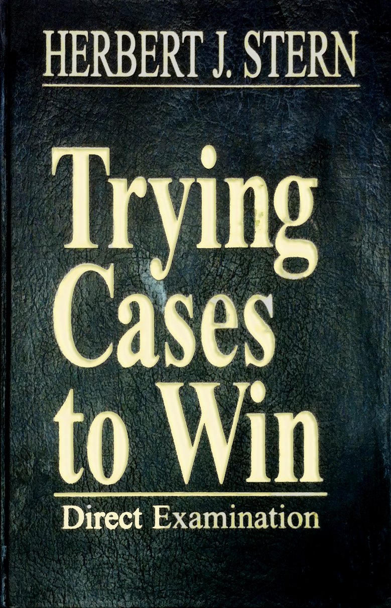Trying Cases to Win: Direct Examination: 002 (Trial Practice Library),Used