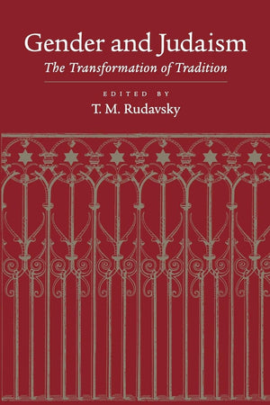 Gender and Judaism: The Transformation of Tradition,Used
