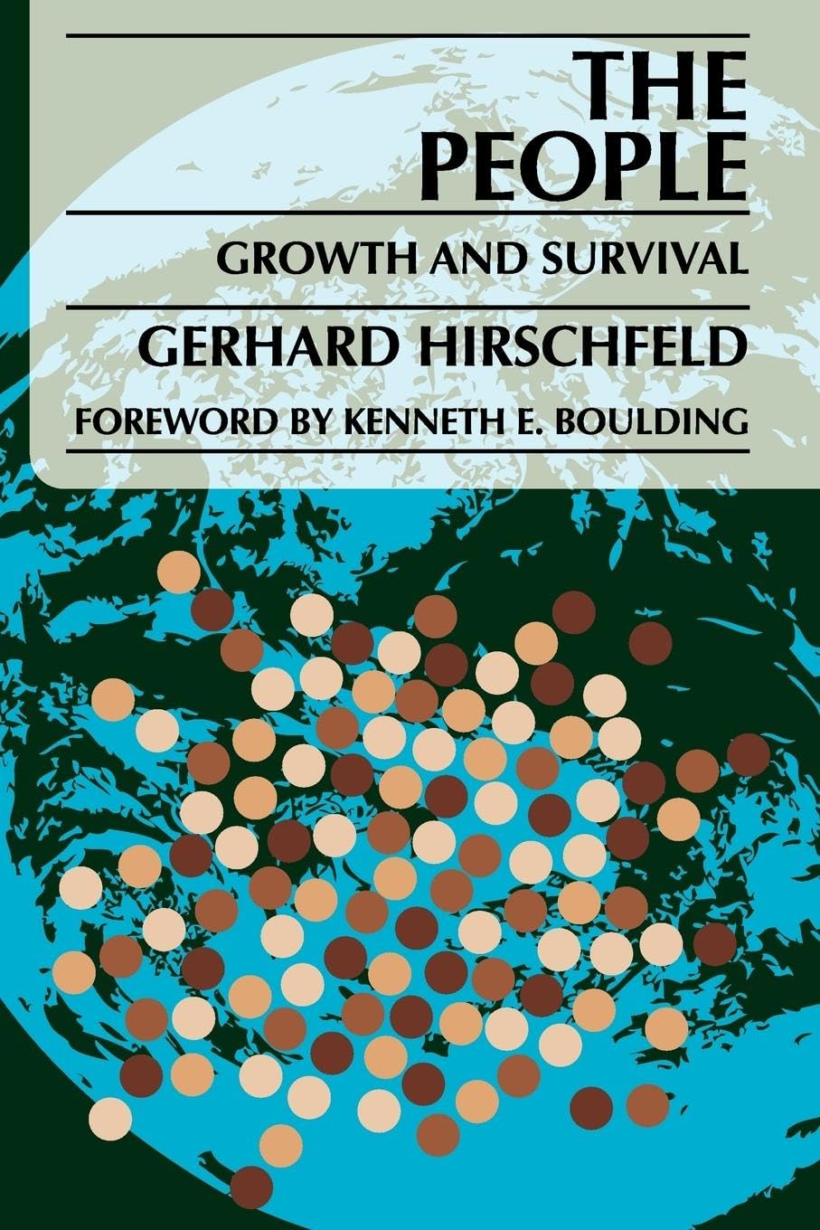 The People: Growth And Survival,Used