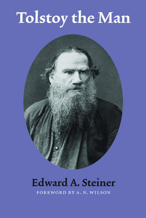Tolstoy The Man