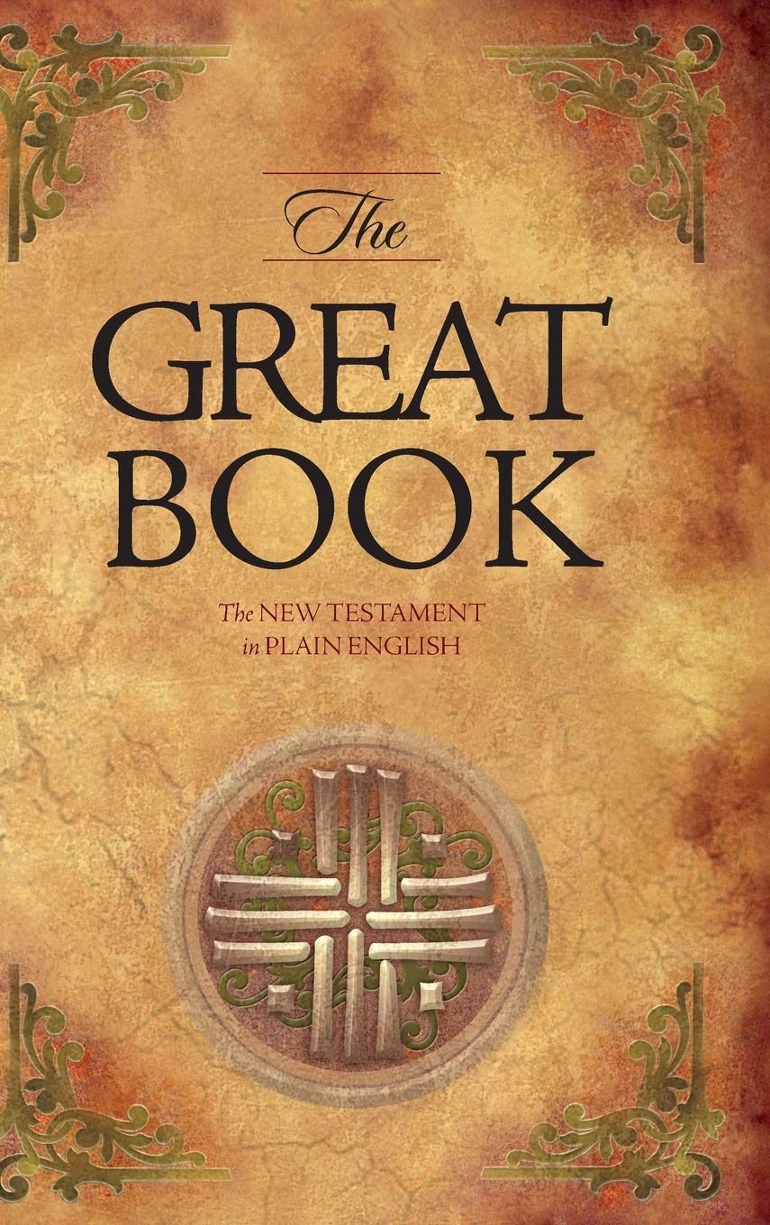The Great Book The New Testament in Plain English,Used