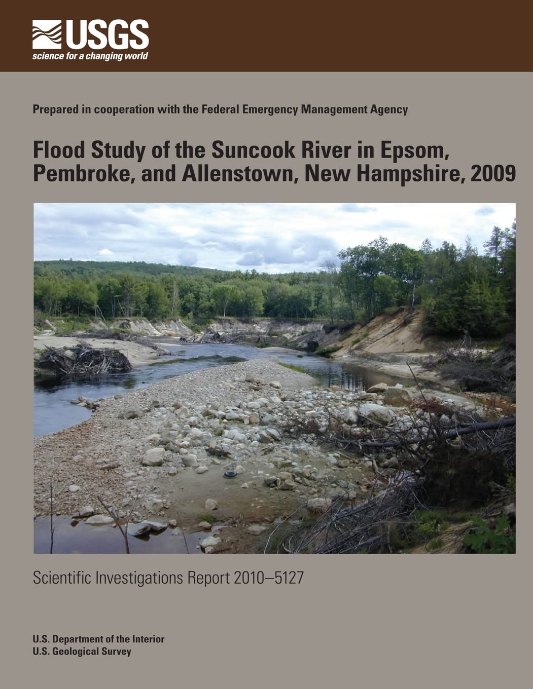 Flood Study of the Suncook River in Epsom, Pembroke, and Allenstown, New Hampshire, 2009,Used