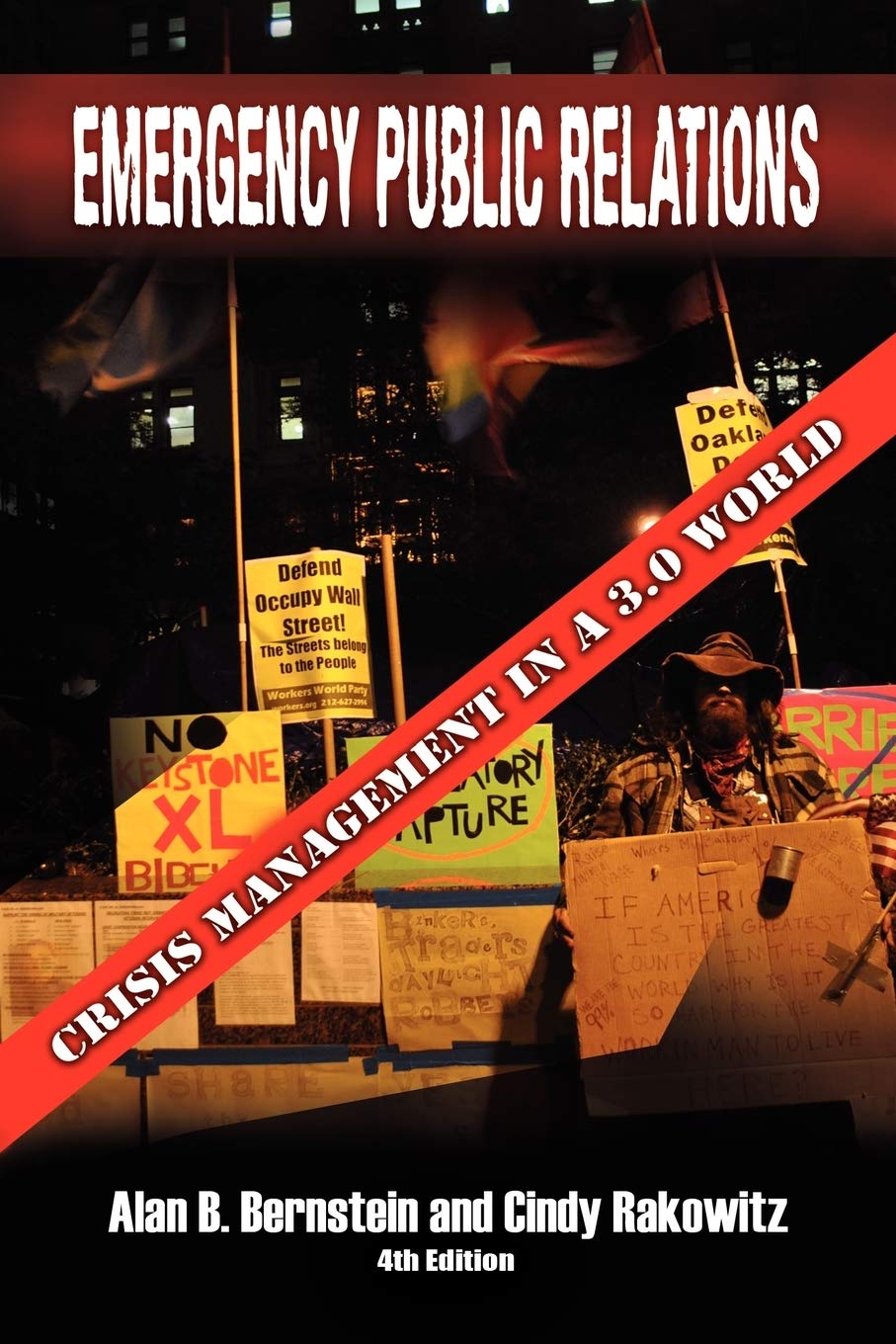 Emergency Public Relations: Crisis Management In A 3.0 World: Crisis Management In A 3.0 World,Used