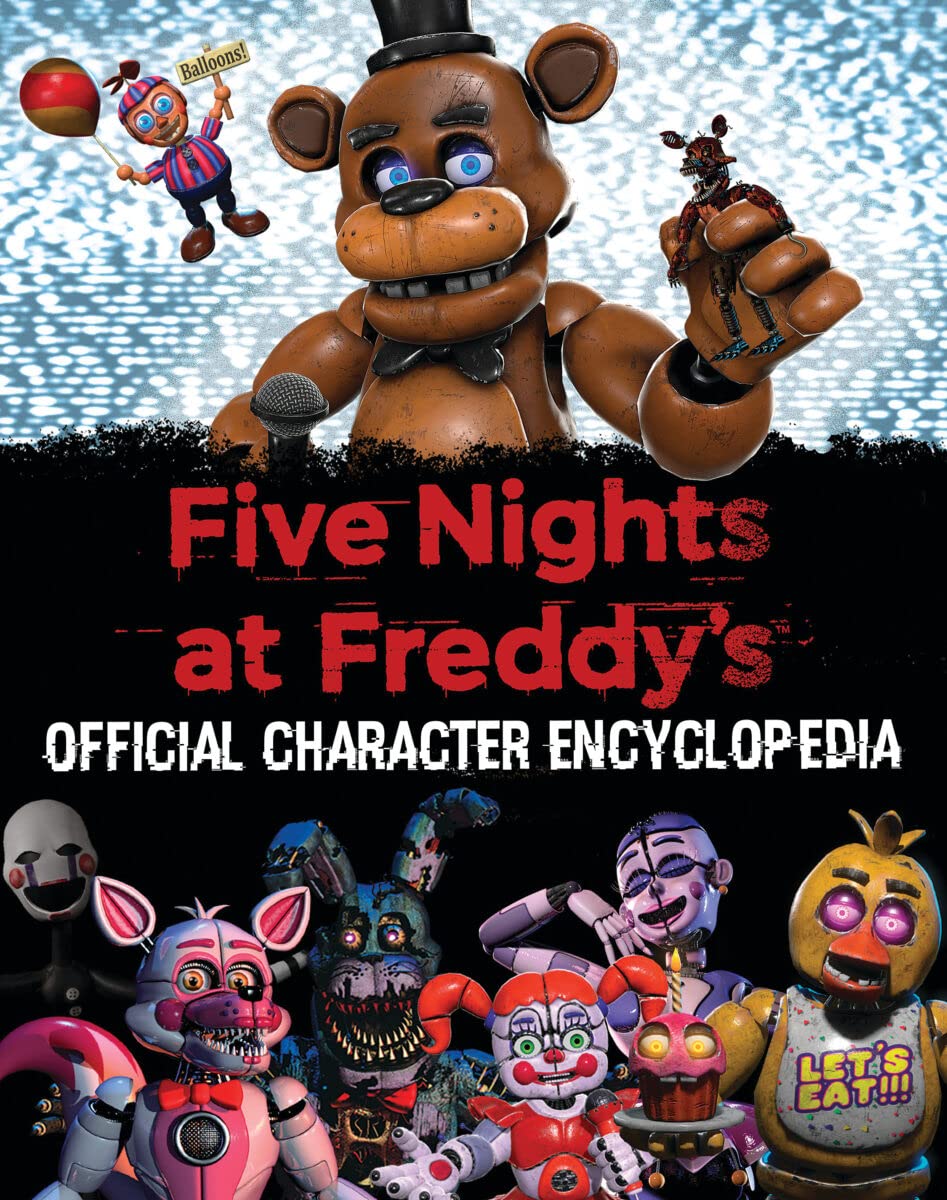 Five Nights at Freddy's Character Encyclopedia (An AFK Book),Used
