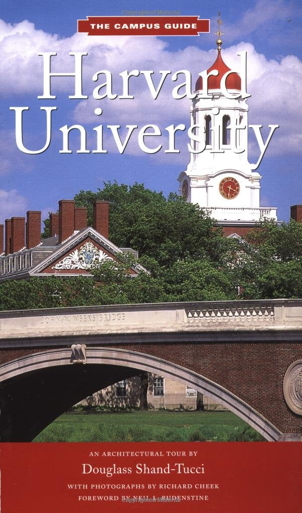 Harvard University: An Architectural Tour (The Campus Guide),Used