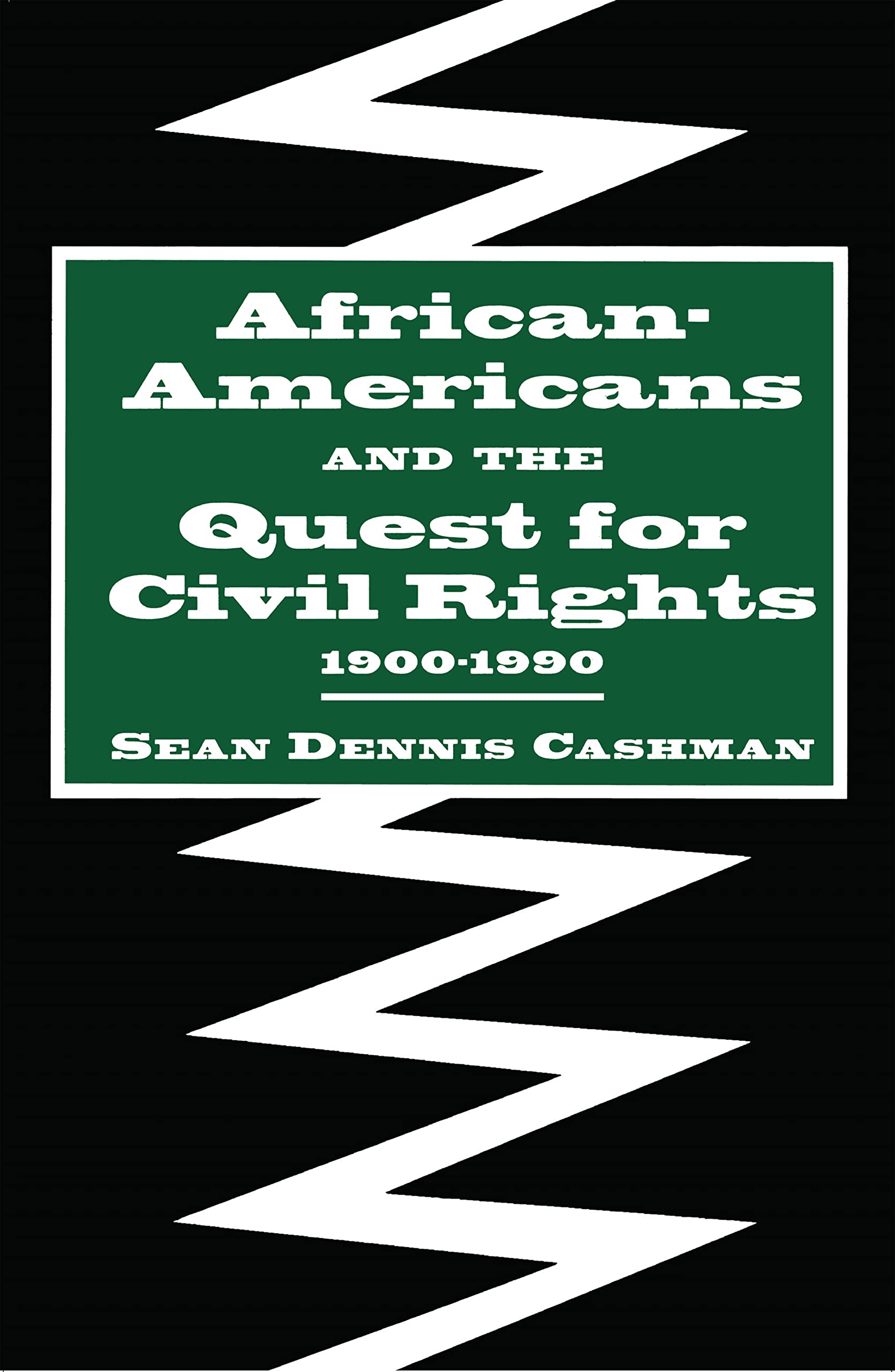 Africanamericans & The Quest For Civil Rights, 19001990,Used