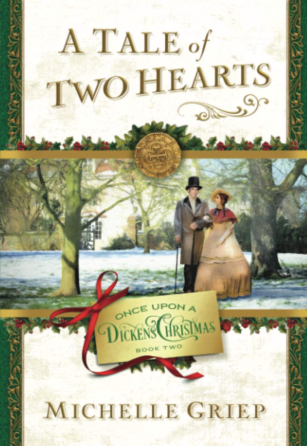 A Tale of Two Hearts: Book 2 in Once Upon a Dickens Christmas,Used