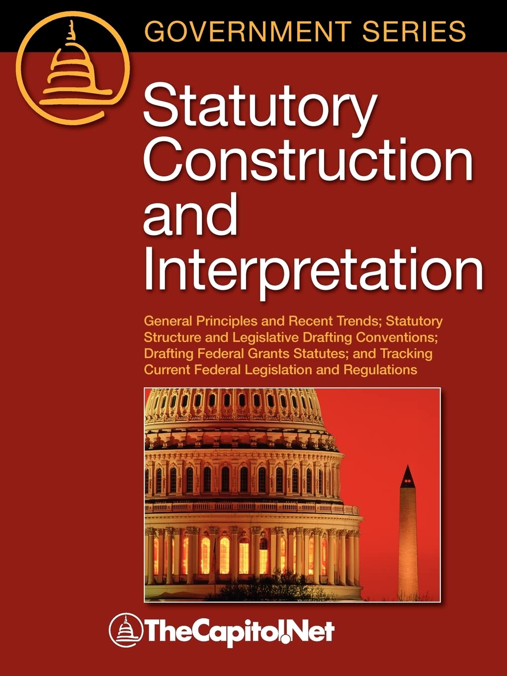 Statutory Construction And Interpretation: General Principles And Recent Trends; Statutory Structure And Legislative Drafting Co,Used