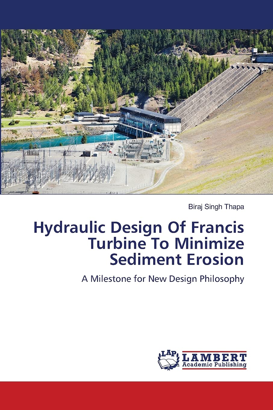 HYDRAULIC DESIGN OF FRANCIS TURBINE TO MINIMIZE SEDIMENT EROSION: A Milestone for New Design Philosophy,Used