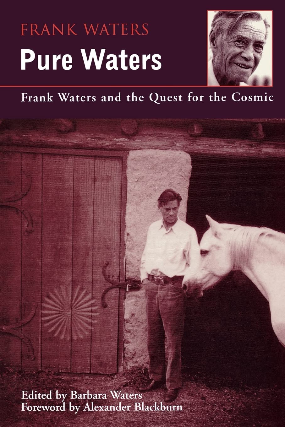 Pure Waters: Frank Waters And The Quest For The Cosmic,Used