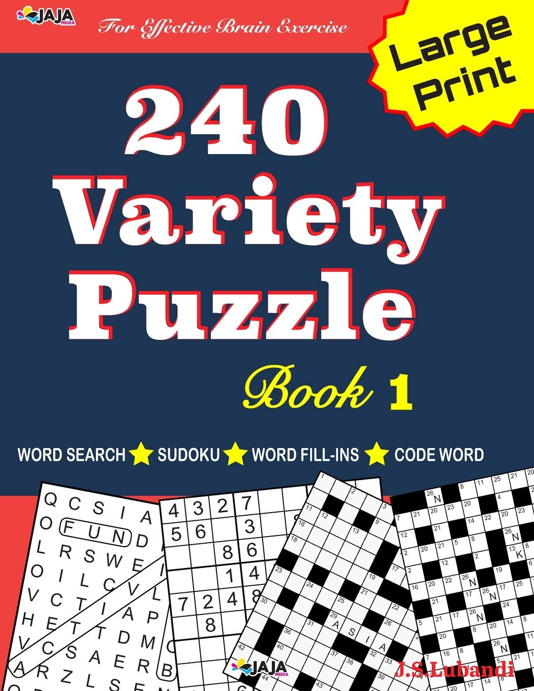 240 Variety Puzzle Book 1: Word Search, Sudoku, Code Word and Word Fillin for Effective Brain Exercise! (240 Fun Puzzles For Ef,Used