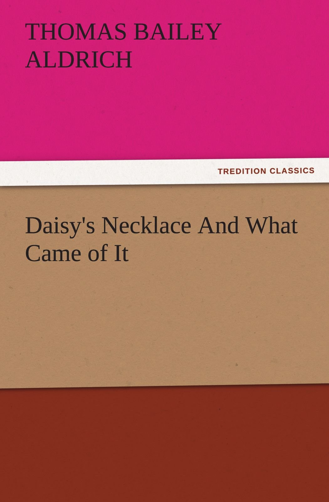 Daisy's Necklace and What Came of It,Used