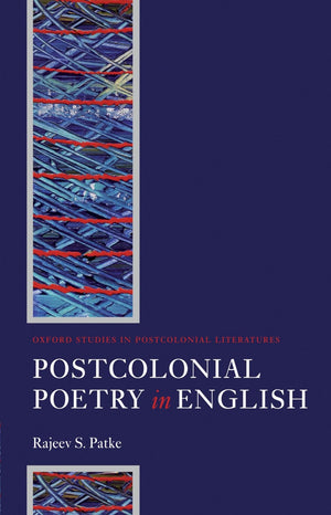 Postcolonial Poetry in English (Oxford Studies in Postcolonial Literatures),Used
