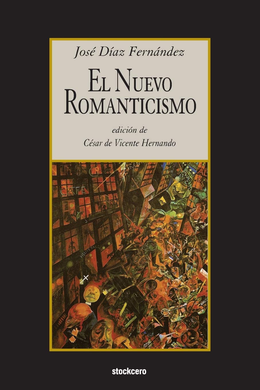 El Nuevo Romanticismo (Spanish Edition),Used