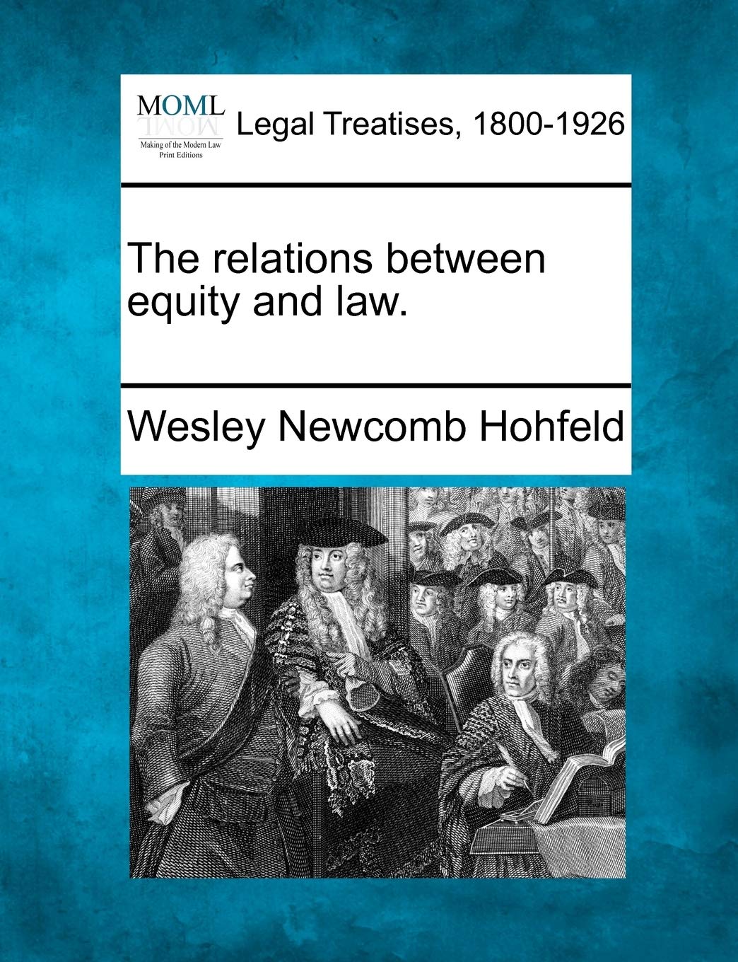 The Relations Between Equity and Law.,Used