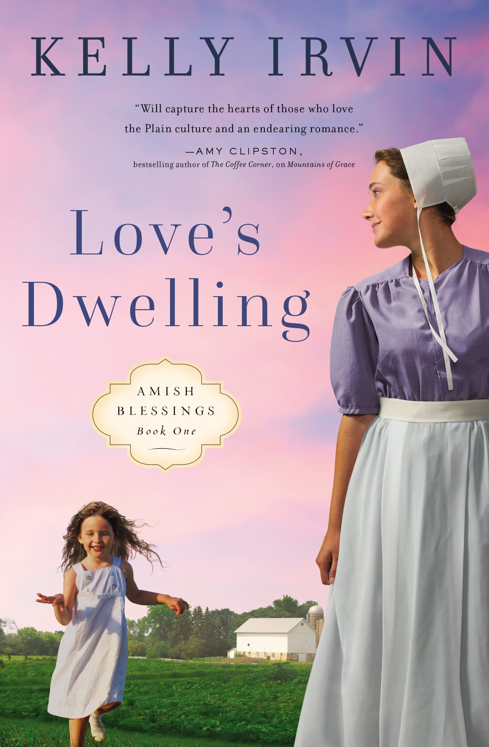 Love's Dwelling (Amish Blessings),Used